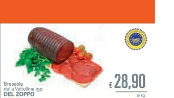 Unes Del zoppo Bresaola Della Valtellina IGP offerta