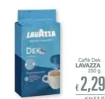 Unes Lavazza Dek Classico 250g offerta