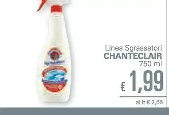 Unes Chanteclair Linea Sgrassatori offerta