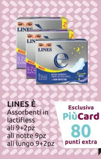 Ipersoap LINES È Assorbenti in lactifless ali 9+2pz ali notte 9pz ali lungo 9+2pz offerta