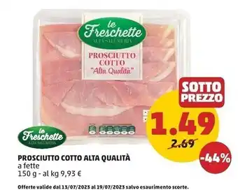 PENNY Le freschette prosciutto cotto alta qualità offerta