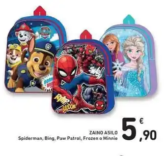 ZAINO ASILO Spiderman, Bing, Paw Patrol, Frozen o Minnie