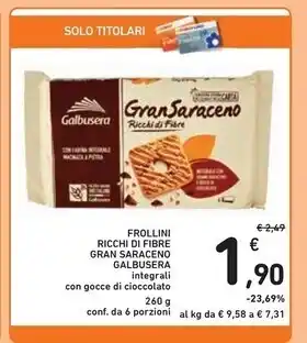 Spazio Conad Galbusera frollini ricchi di fibre gran saraceno offerta