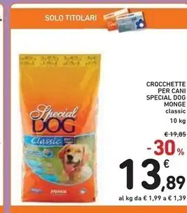 Spazio Conad Monge crocchette per cani special dog offerta