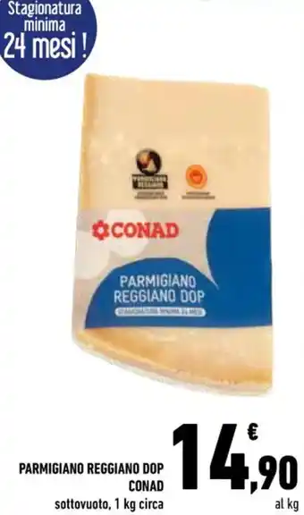 Conad PARMIGIANO REGGIANO DOP CONAD sottovuoto, 1 kg circa offerta