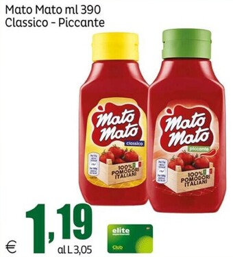 Elite Mato mato classico - piccante offerta