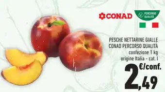 Conad PESCHE NETTARINE GIALLE CONAD PERCORSO QUALITÀ 1 kg offerta