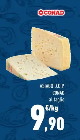 Conad ASIAGO D.O.P. CONAD al taglio offerta