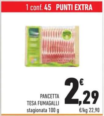 Conad PANCETTA TESA FUMAGALLI stagionata 100 g offerta