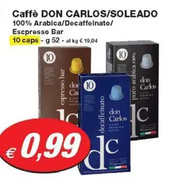 Prix Quality Caffè DON CARLOS/SOLEADO g 52 offerta