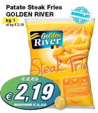 Prix Quality Patate Steak Fries GOLDEN RIVER kg 1 offerta