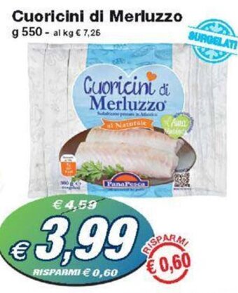 Prix Quality Cuoricini di Merluzzo g 550 offerta