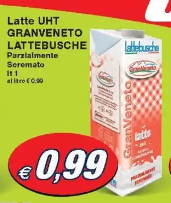Prix Quality Latte UHT GRANVENETO LATTEBUSCHE lt.1 offerta