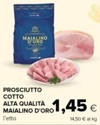 Tigre PROSCIUTTO COTTO ALTA QUALITÀ MAIALINO D'ORO offerta