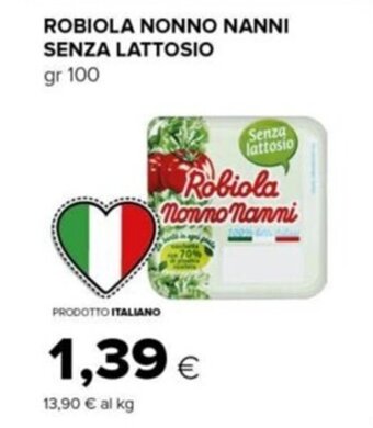 Tigre ROBIOLA NONNO NANNI SENZA LATTOSIO gr 100 offerta