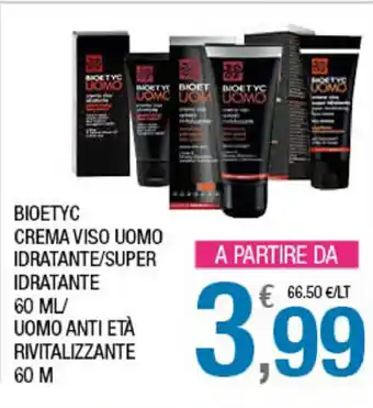 Splendidi e Splendenti Bioetyc Crema Viso Uomo Idratante/Super Idratante 60ml/Uomo Anyi Età Rivitalizzante 60ml offerta