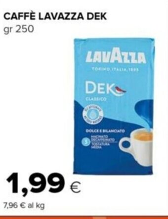 Tigre CAFFÈ LAVAZZA DEK gr 250 offerta