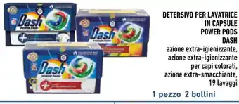 Conad DETERSIVO PER LAVATRICE IN CAPSULE POWER PODS DASH 19 lavaggi offerta