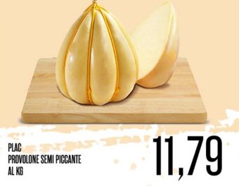 Supermercati Pasquale Prisco PLAC PROVOLONE SEMI PICCANTE offerta