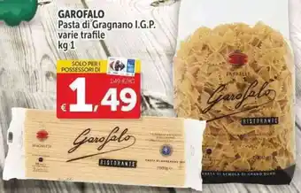 Carrefour Express GAROFALO Pasta di Gragnano I.G.P. varie trafile kg 1 offerta