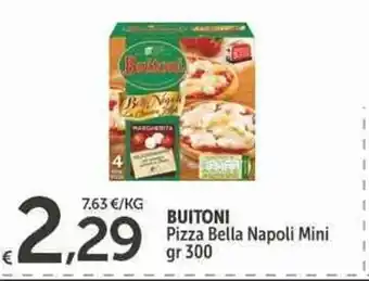 Carrefour Express BUITONI Pizza Bella Napoli Mini gr 300 offerta