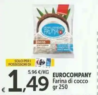 Carrefour Express EUROCOMPANY Farina di cocco gr 250 offerta