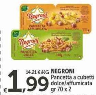 Carrefour Express NEGRONI Pancetta a cubetti dolce/affumicata gr 70 x 2 offerta