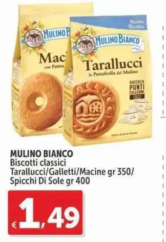 Carrefour Express MULINO BIANCO Biscotti classici Tarallucci/Galletti/Macine gr 350/ Spicchi Di Sole gr 400 offerta