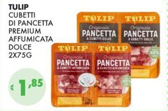 Eté TULIP CUBETTI DI PANCETTA PREMIUM AFFUMICATA DOLCE 2X75G offerta