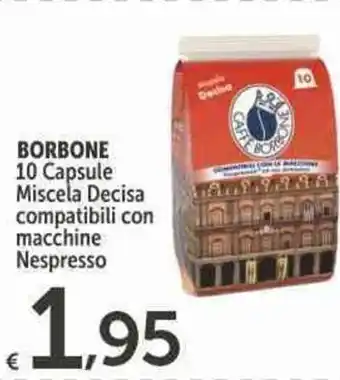 Carrefour Express BORBONE 110 Capsule Miscela Decisa compatibili con, macchine Nespresso offerta