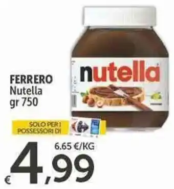 Carrefour Express FERRERO Nutella gr 750 offerta
