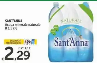 Carrefour Express SANT'ANNA Acqua minerale naturale It 1,5 x 6 offerta