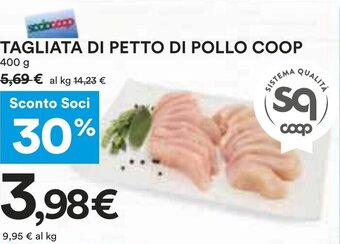 Coop TAGLIATA DI PETTO DI POLLO COOP 400 g offerta