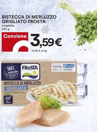 Coop BISTECCA DI MERLUZZO GRIGLIATO FROSTA surgelata, 250 g offerta