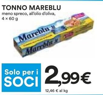 Coop TONNO MAREBLU meno spreco, all'olio d'oliva, 4 x 60 g offerta