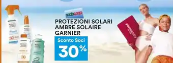 Coop PROTEZIONI SOLARI AMBRE SOLAIRE GARNIER offerta