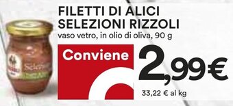 Coop FILETTI DI ALICI SELEZIONI RIZZOLI vaso vetro, in olio di oliva, 90 g offerta