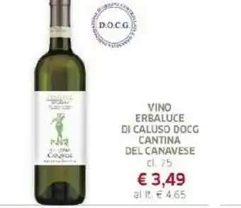 Galassia Cantina Dei Canavese Vino Erbaluce Di Caluso Docg offerta