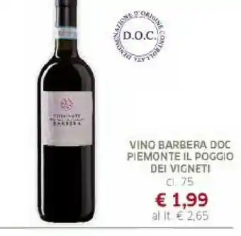 Galassia Dei Vigneti Vino Barbera Doc Piemonte Il Poggio offerta