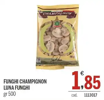 FUNGHI CHAMPIGNON LUNA FUNGHI gr 500