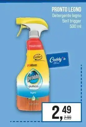Caddy's Pronto Legno Detergente Legno 500 Ml offerta