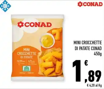 Conad MINI CROCCHETTE DI PATATE CONAD 450g offerta