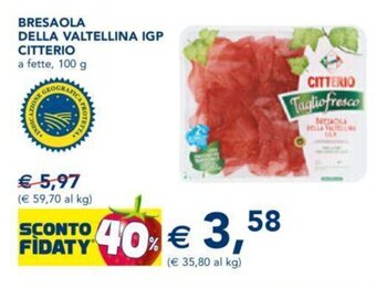 Esselunga BRESAOLA DELLA VALTELLINA IGP CITTERIO a fette, 100 g offerta