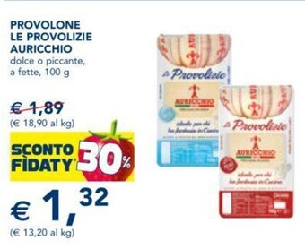 Esselunga PROVOLONE LE PROVOLIZIE AURICCHIO dolce o piccante, a fette, 100 g offerta