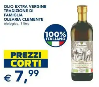 Esselunga OLIO EXTRA VERGINE TRADIZIONE DI FAMIGLIA OLEARIA CLEMENTE biologico, 1 litro offerta
