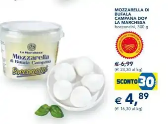 Esselunga MOZZARELLA DI BUFALA CAMPANA DOP LA MARCHESA bocconcini, 300 g offerta