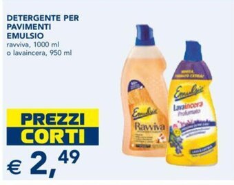 Esselunga DETERGENTE PER PAVIMENTI EMULSIO ravviva, 1000 ml o lavaincera, 950 ml offerta