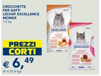 Esselunga CROCCHETTE PER GATTI LECHAT EXCELLENCE MONGE 1,5 kg offerta