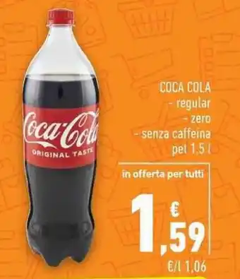 Conad City COCA COLA - regular - zero - senza caffeina pet 1,5 l offerta