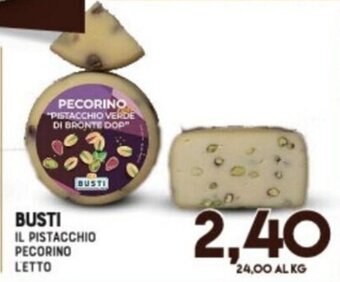 BUSTI IL PISTACCHIO PECORINO LETTO